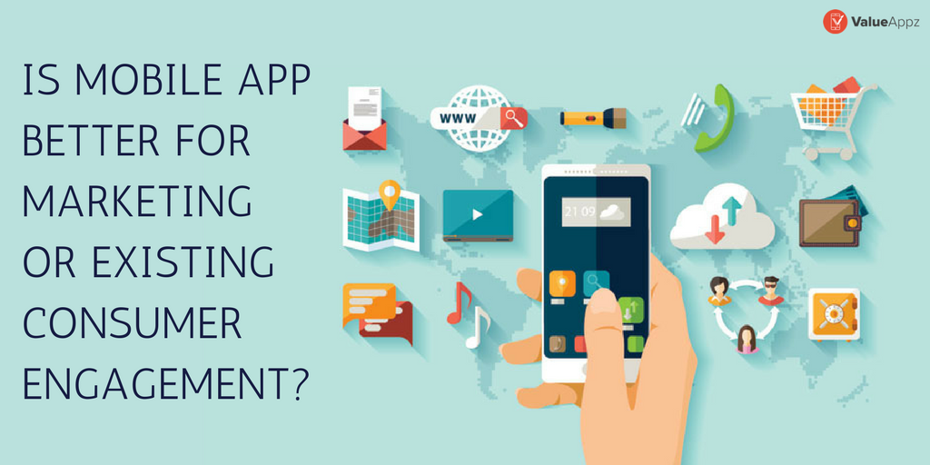 Is Mobile App - Better for Marketing or Ex...