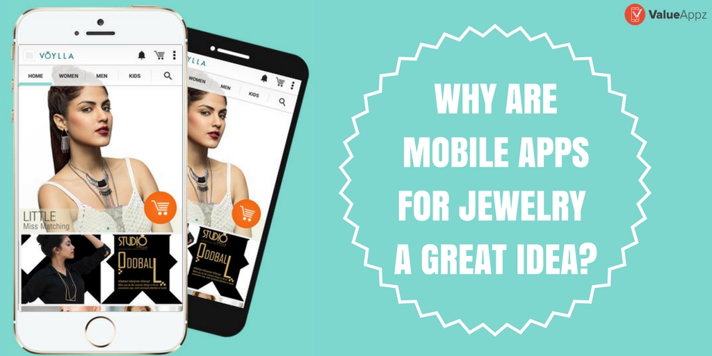 WHY-ARE-MOBILE-APPS-FOR-JEWELRY-A-GREAT-IDEA_ValueAppz
