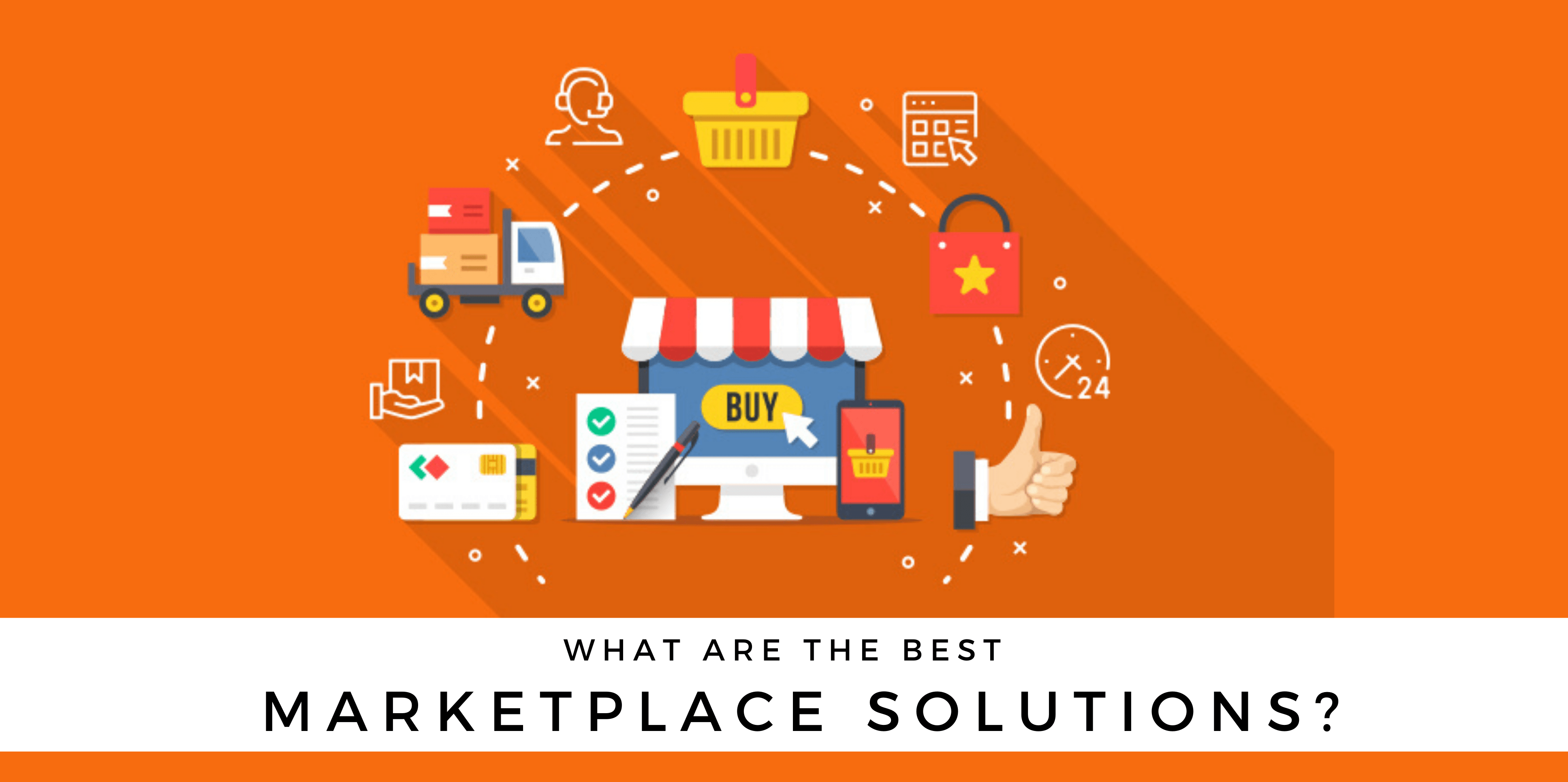 What Are The Best Marketplace Solutions?