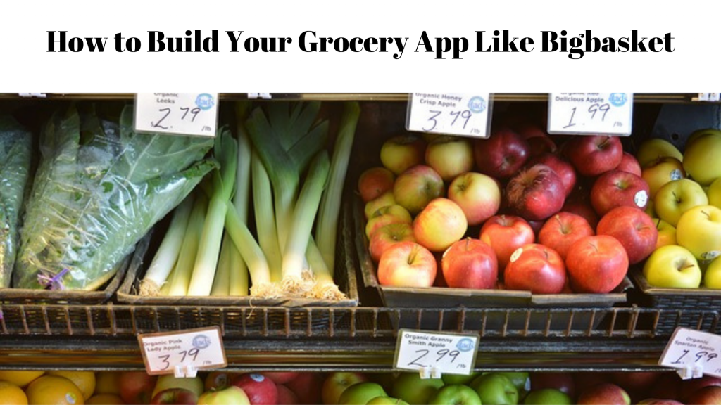 Grocery Clone App Like Bigbasket 