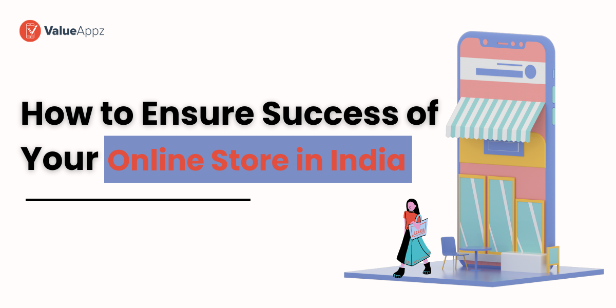 Ensure Success of Your Online Store in India