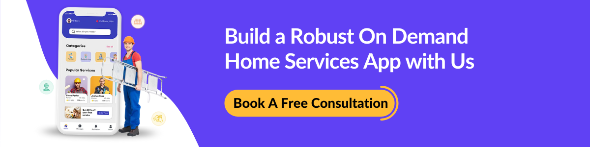 Build a Robust On Demand Home Services Platform with Us - ValueAppz
