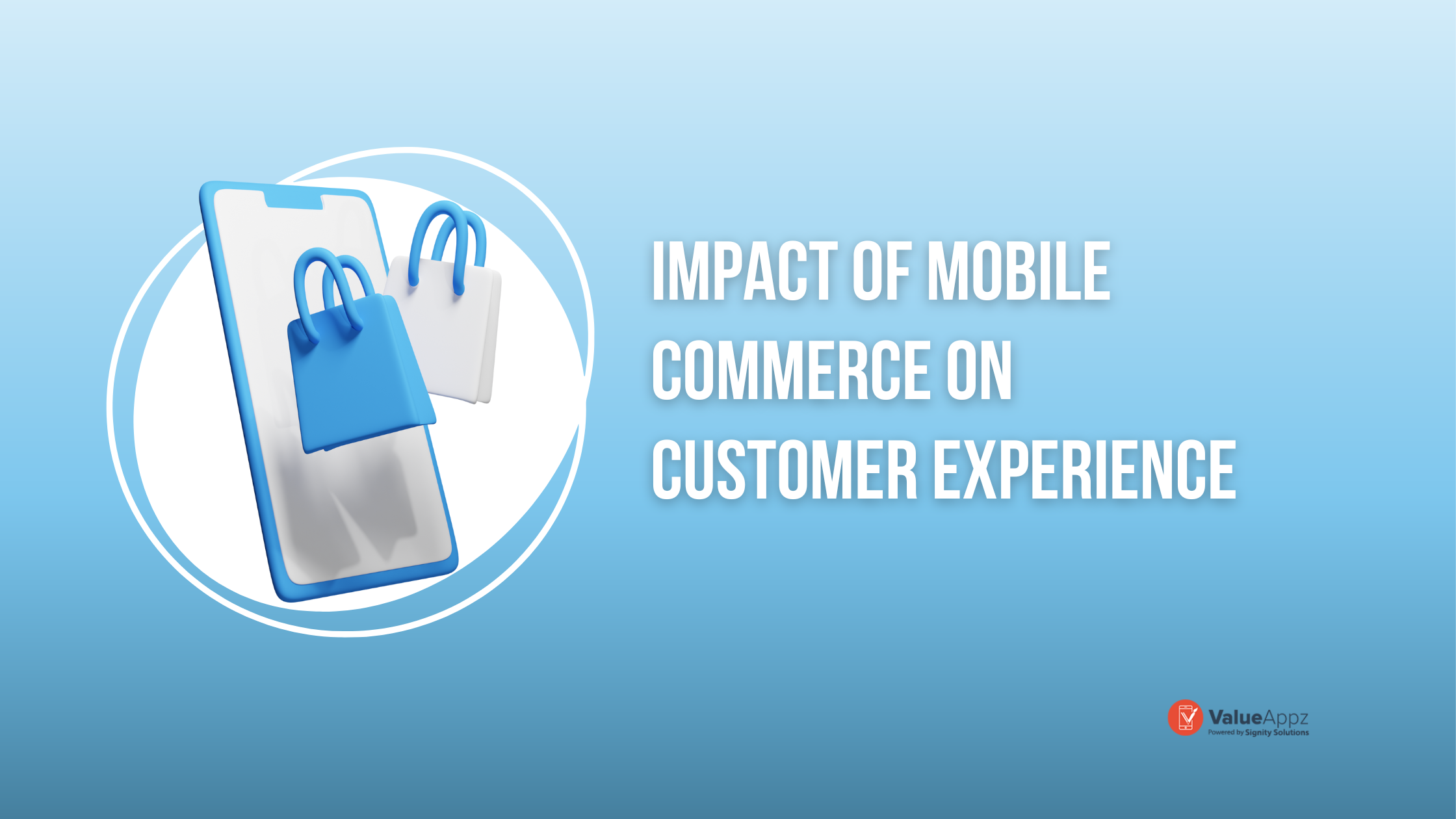 How Mobile Commerce is Transforming Customer Shopping Experience