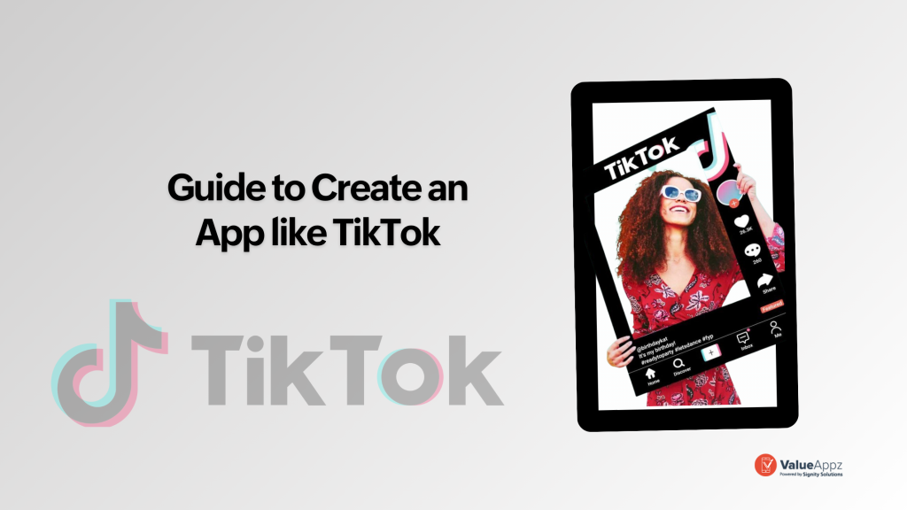 Creating a TikToklike App Steps, Features, and Development Cost