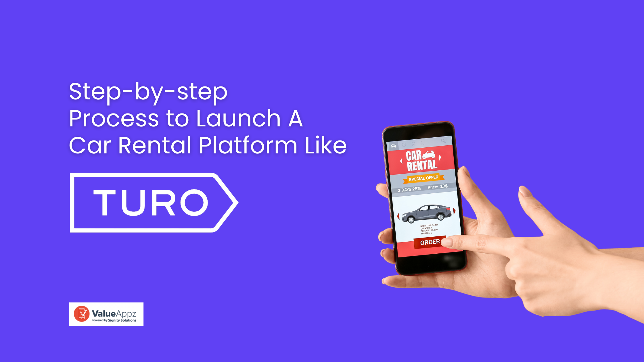 Step-by-step Process to Launch A Car Rental Platform Like Turo - ValueAppz
