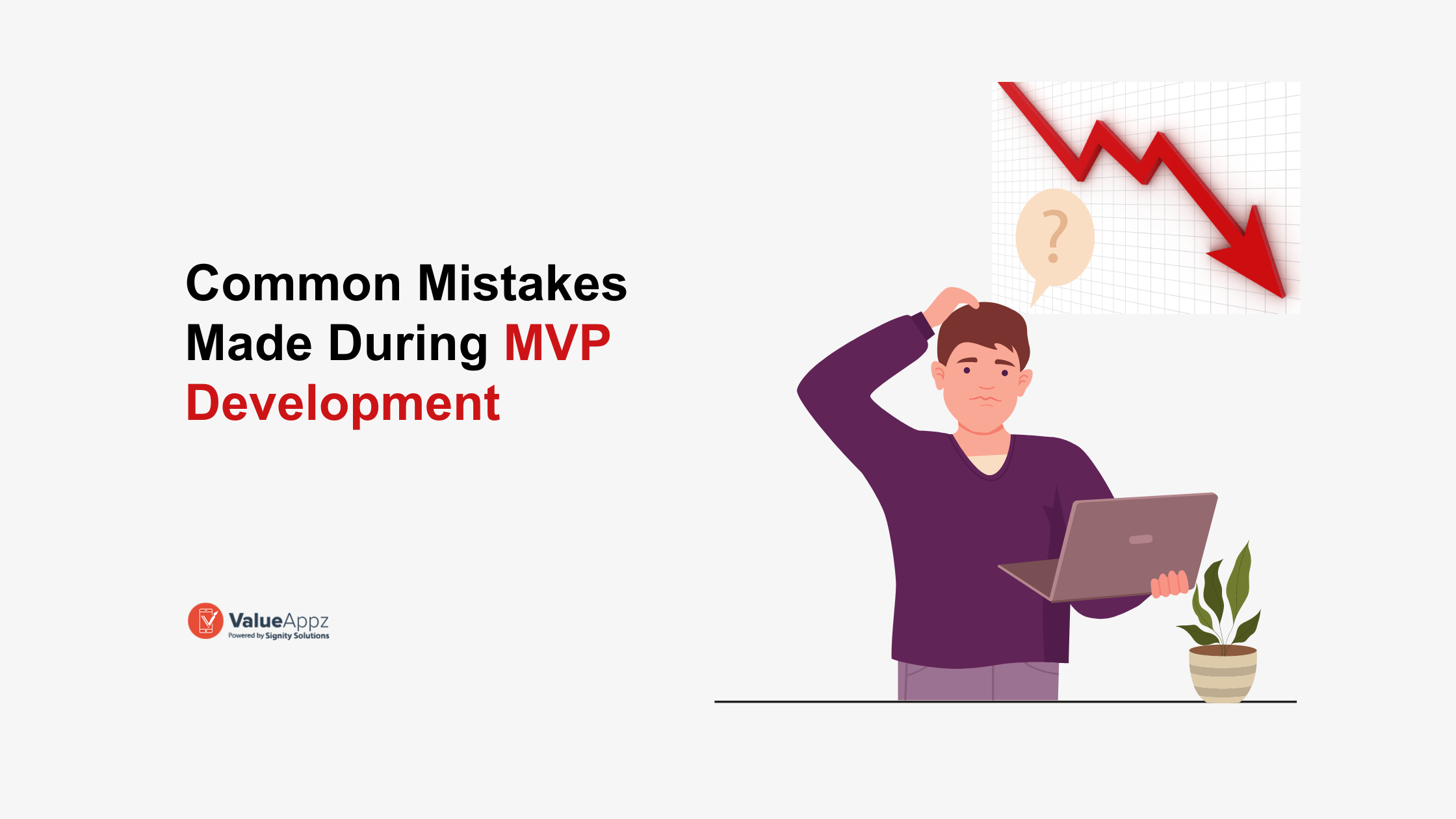 Common MVP Development Mistakes To Avoid